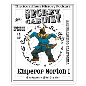 The Secret Cabinet "Emperor Norton" Sticker white